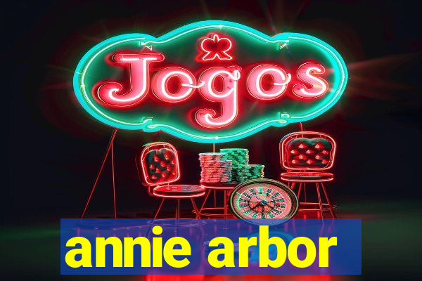 annie arbor